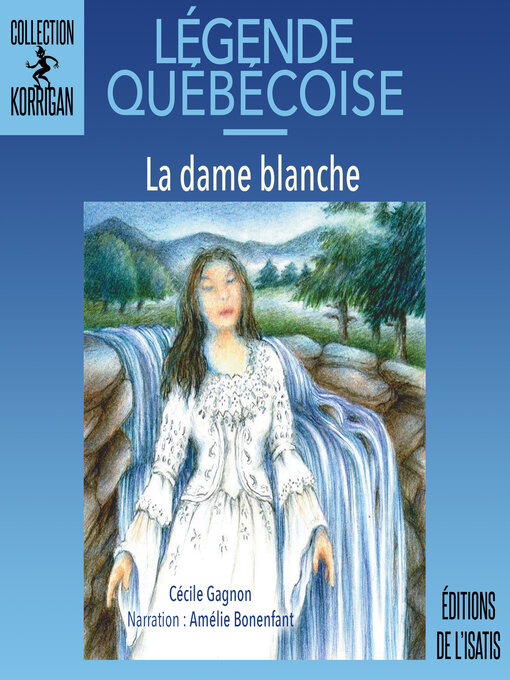 Title details for La dame blanche by Cécile Gagnon - Available